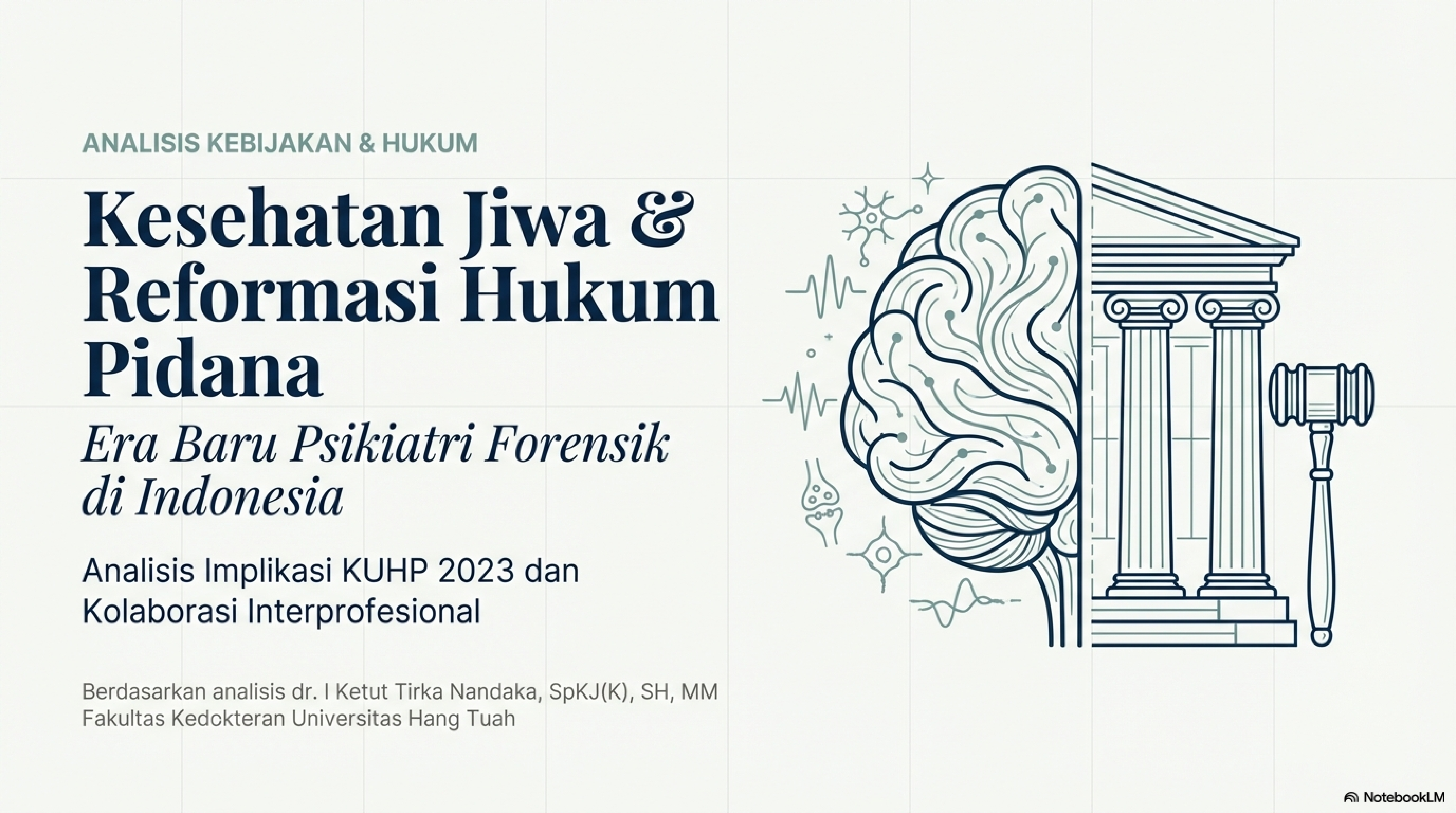 Kesehatan Jiwa dan  Reformasi Hukum Pidana